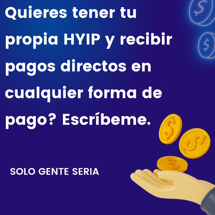 Quieres tener tu propia HYIP y recibir pagos directos en cualquier forma de_20240927_121225_0000.png